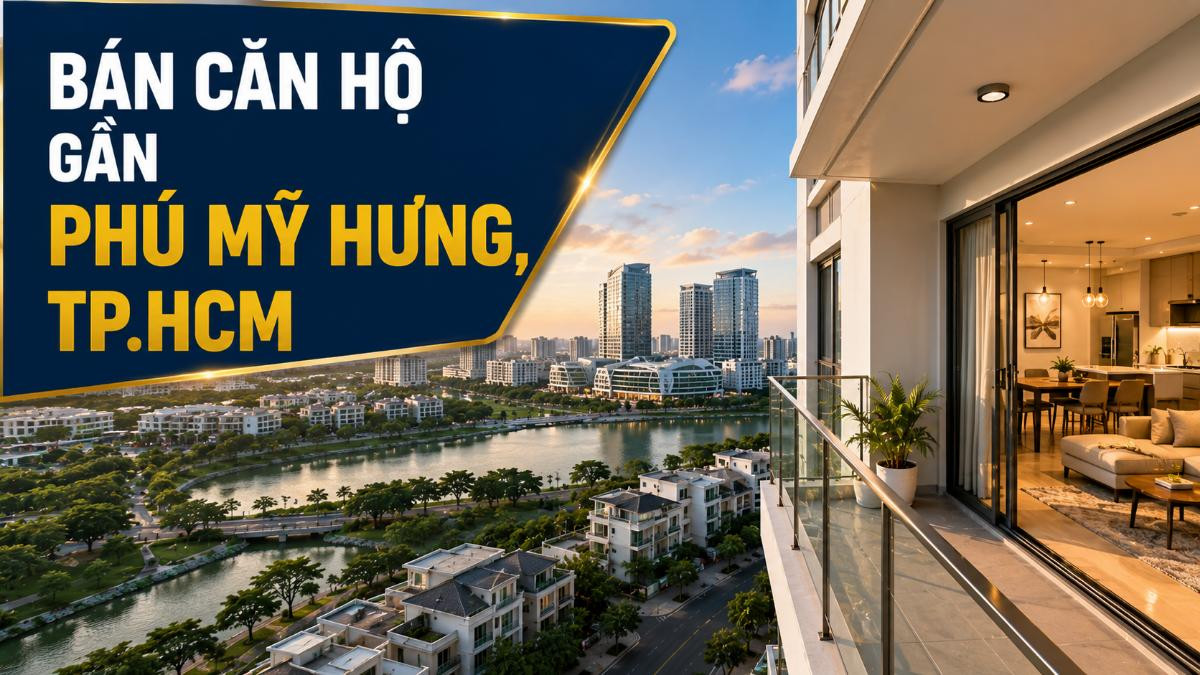 Bán căn hộ gần Phú Mỹ Hưng, thuận tiện kết nối khu Nam