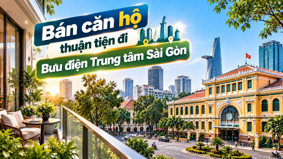 Bán căn hộ Xuân Hòa thuận tiện đi Bưu điện Trung tâm Sài Gòn