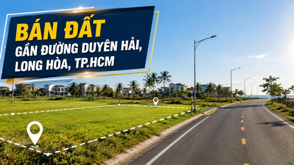 Bán đất gần đường Duyên Hải, Long Hòa, dễ kết nối