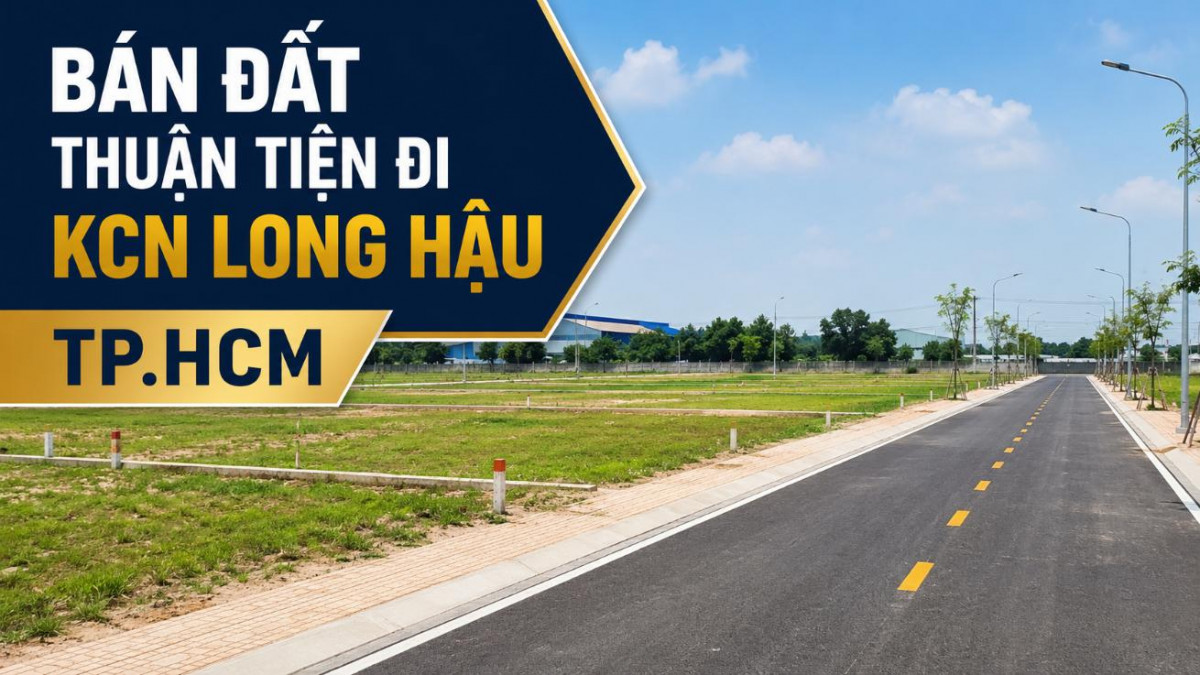Bán đất Hiệp Phước thuận tiện đi KCN Long Hậu