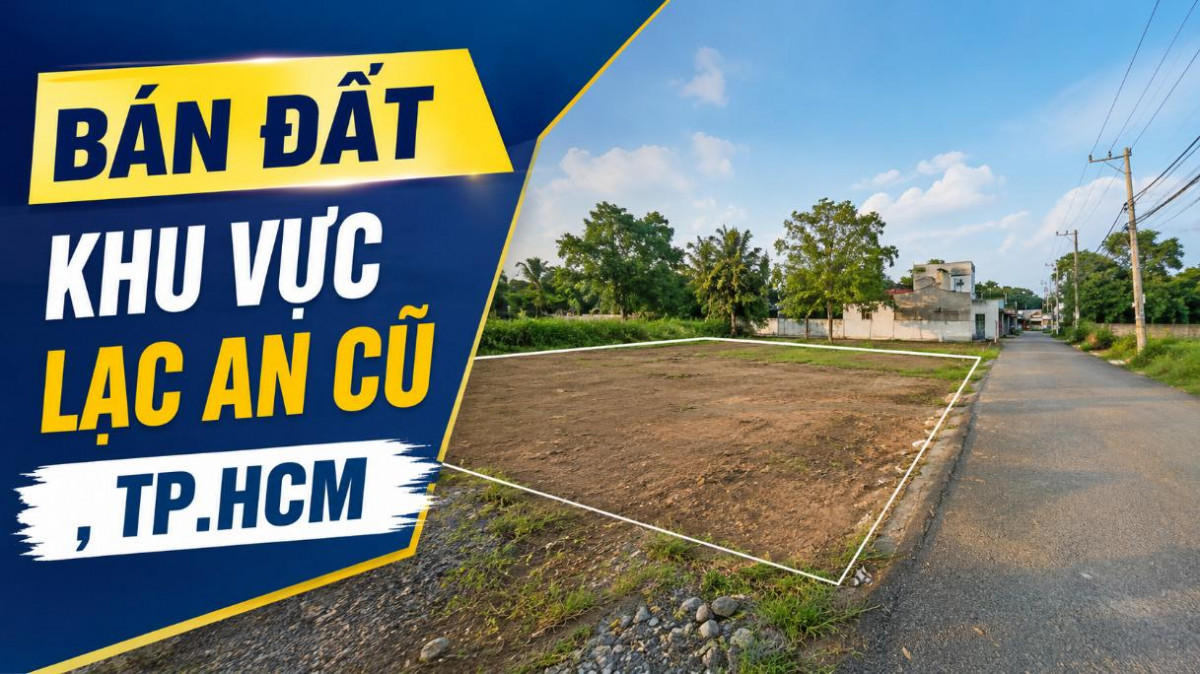 Bán đất khu vực Lạc An cũ, nhiều diện tích lựa chọn