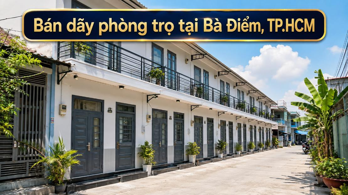 Bán dãy phòng trọ tại Bà Điểm, phù hợp đầu tư cho thuê