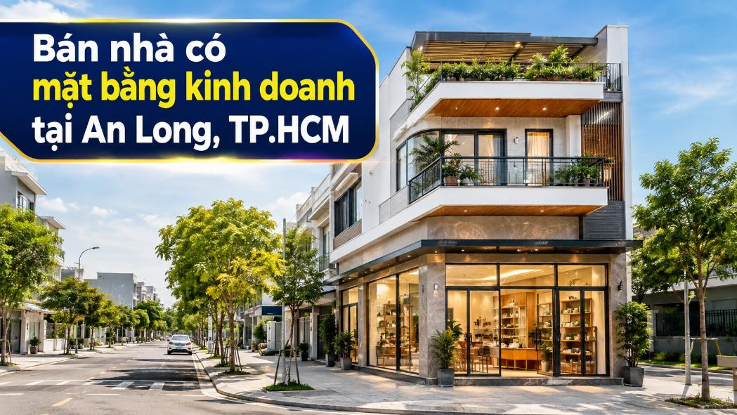 Bán nhà có mặt bằng kinh doanh tại xã An Long