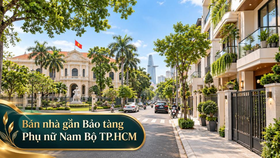 Bán nhà gần Bảo tàng Phụ nữ Nam Bộ, vị trí trung tâm