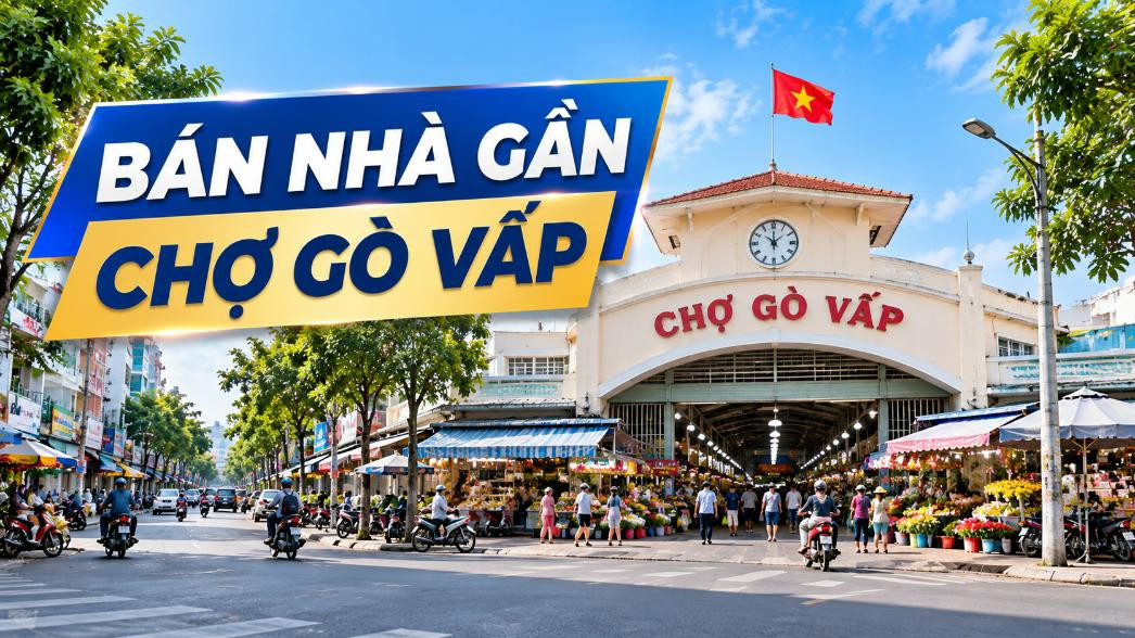 Bán nhà gần Chợ Gò Vấp, tiện sinh hoạt và kinh doanh
