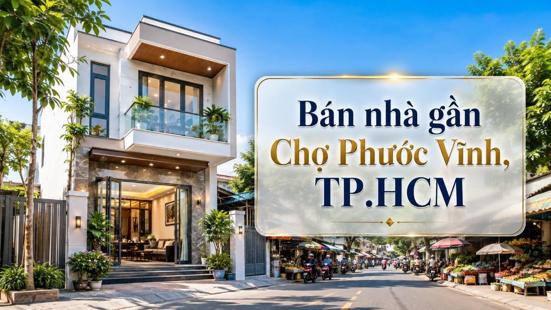 Bán nhà gần Chợ Phước Vĩnh, tiện sinh hoạt và kinh doanh