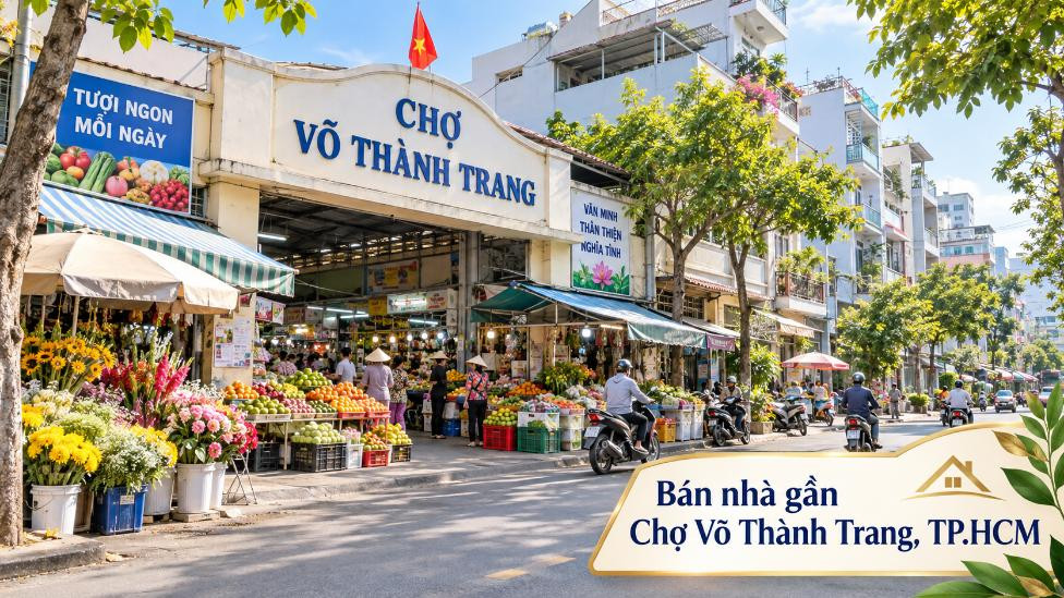 Bán nhà gần Chợ Võ Thành Trang, tiện sinh hoạt và kinh doanh