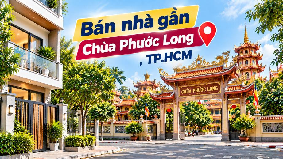 Bán nhà gần Chùa Phước Long, thuận tiện an cư khu Đông