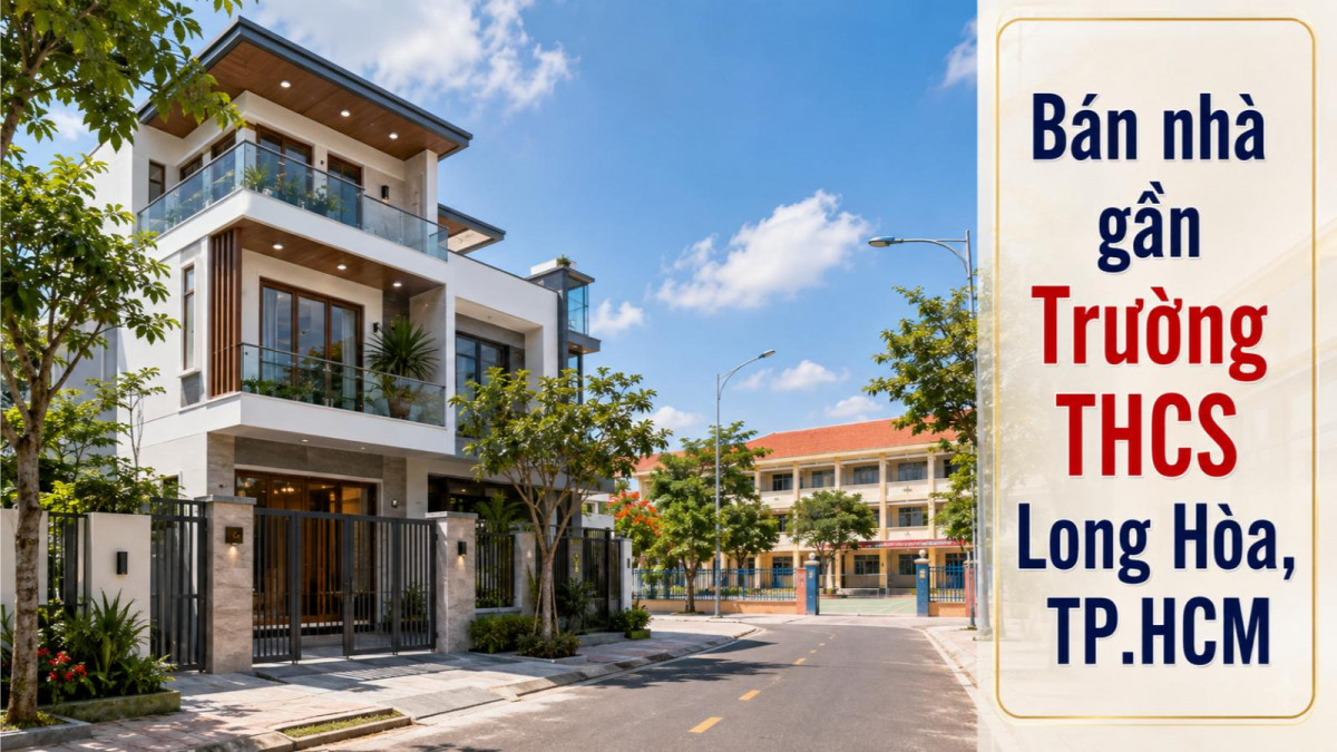 Bán nhà gần Trường THCS Long Hòa, phù hợp gia đình