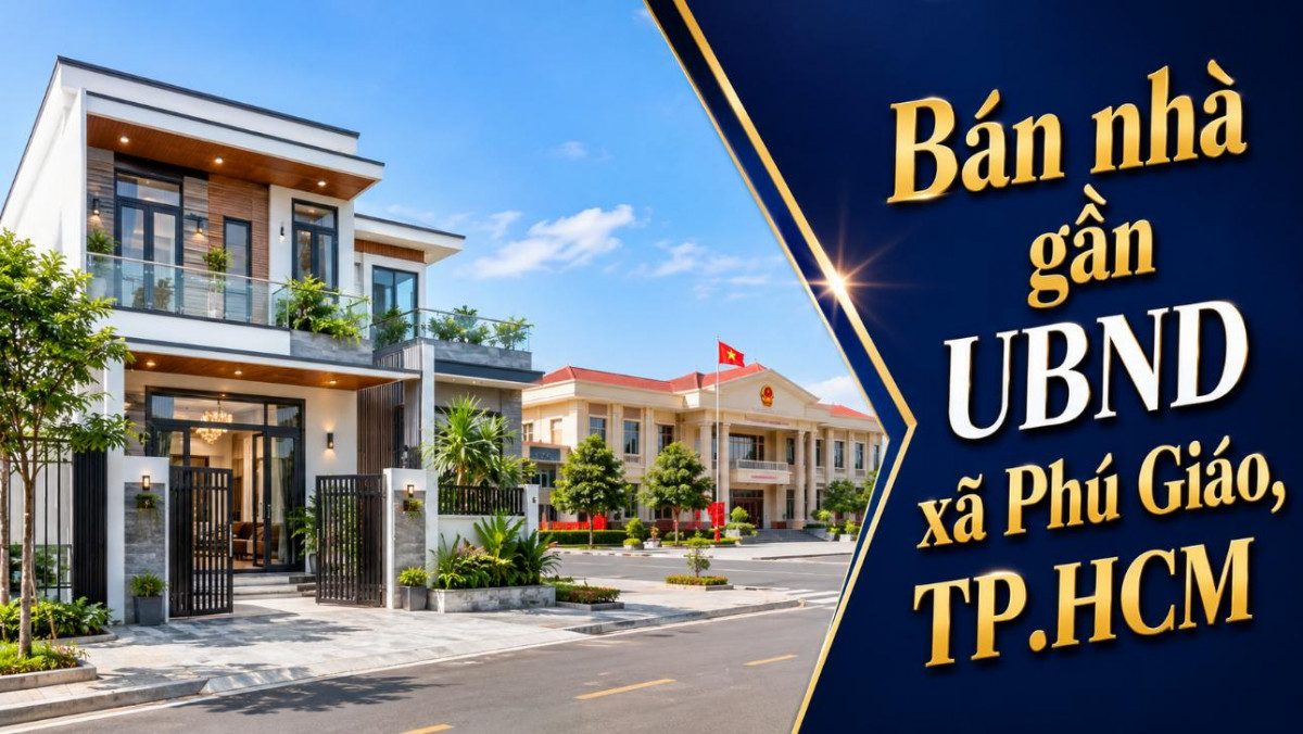 Bán nhà gần UBND xã Phú Giáo, thuận tiện sinh sống