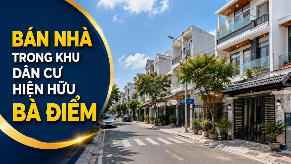 Bán nhà khu dân cư hiện hữu Bà Điểm, thuận tiện an cư