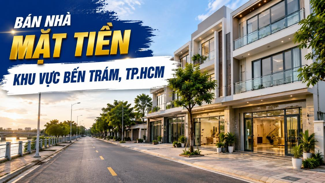 Bán nhà mặt tiền khu vực Bến Trám, Phước Hòa