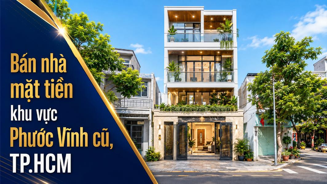 Bán nhà mặt tiền khu vực Phước Vĩnh cũ, dễ kinh doanh, HCM