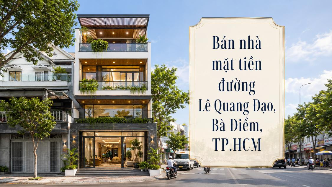 Bán nhà mặt tiền Lê Quang Đạo, Bà Điểm, vị trí dễ khai thác