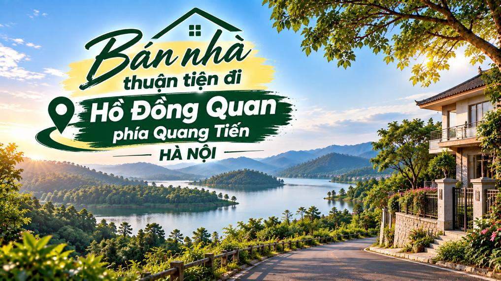 Bán nhà Nội Bài thuận tiện đi khu Hồ Đồng Quan – Quang Tiến