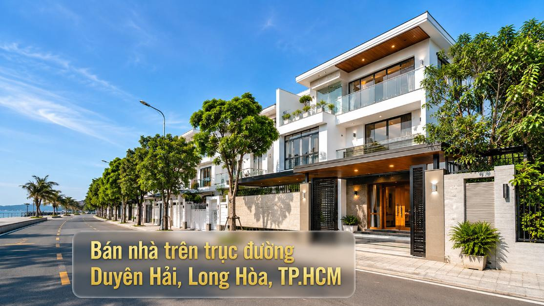 Bán nhà trên trục đường Duyên Hải, Long Hòa