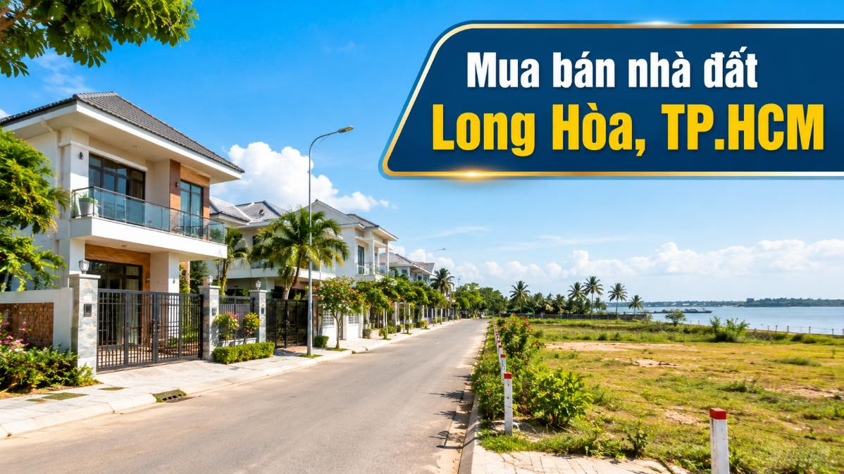 Mua bán nhà đất Long Hòa, TP.HCM