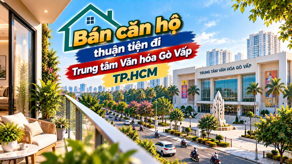 Bán căn hộ An Nhơn thuận tiện đi Trung tâm Văn hóa Gò Vấp