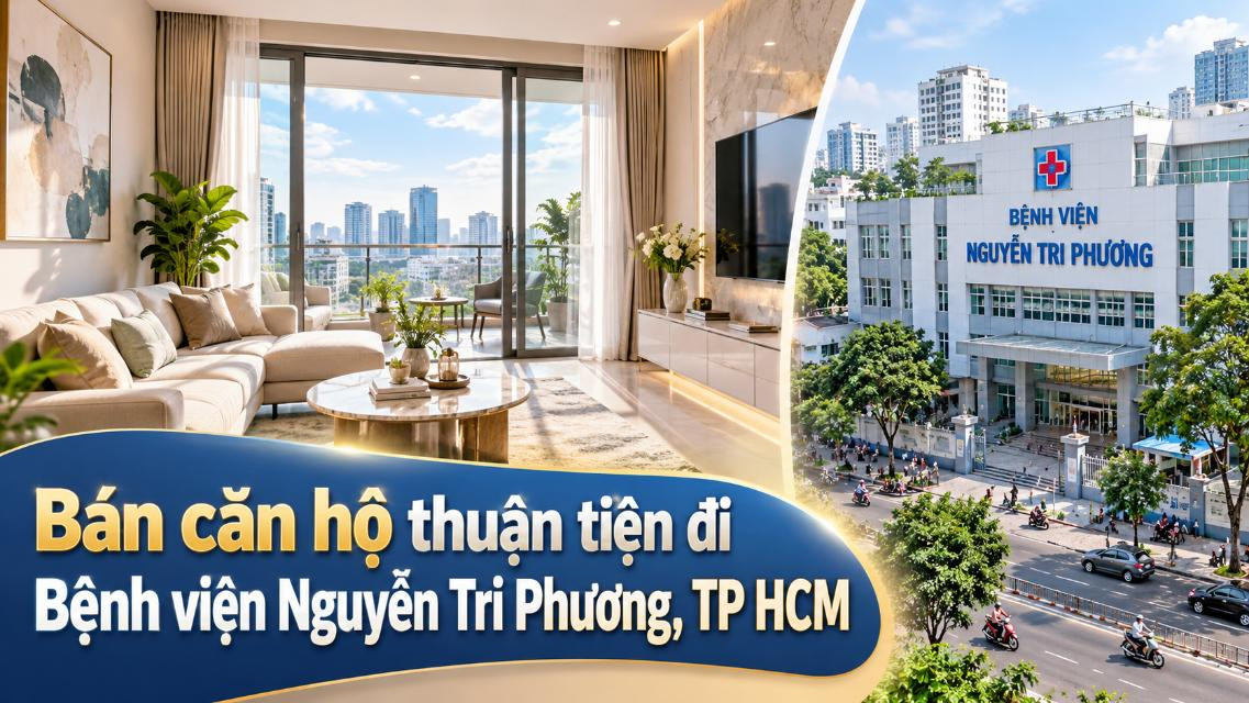 Bán căn hộ Chợ Quán thuận tiện đi Bệnh viện Nguyễn Tri Phương