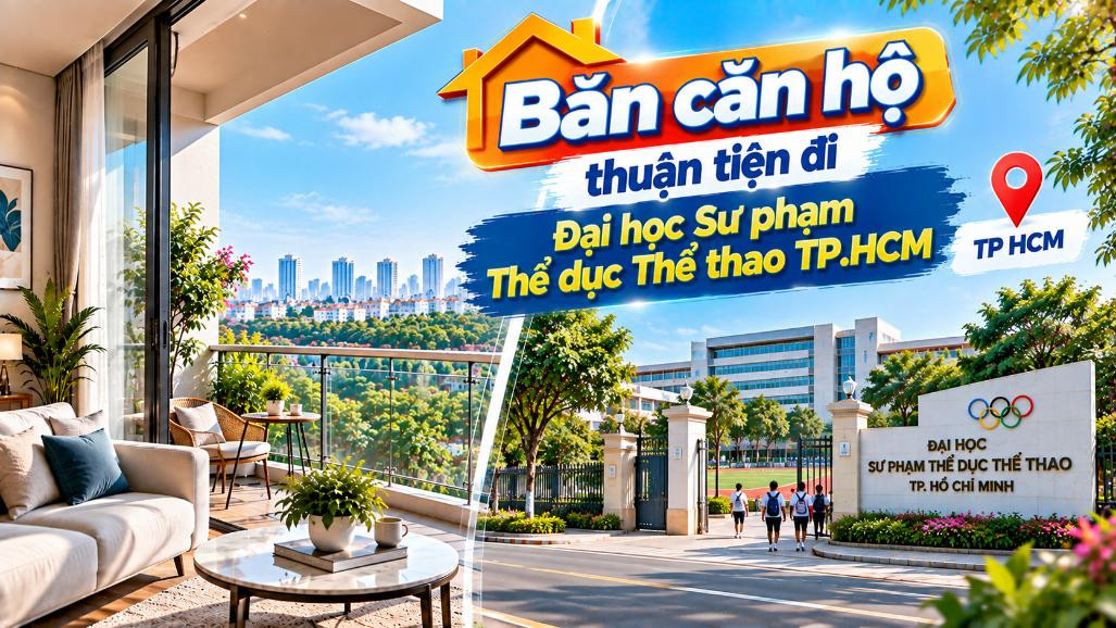 Bán căn hộ Chợ Quán thuận tiện đi Đại học Sư phạm TDTT TP.HCM