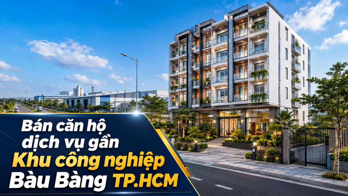 Bán căn hộ dịch vụ gần KCN Bàu Bàng, phù hợp khai thác