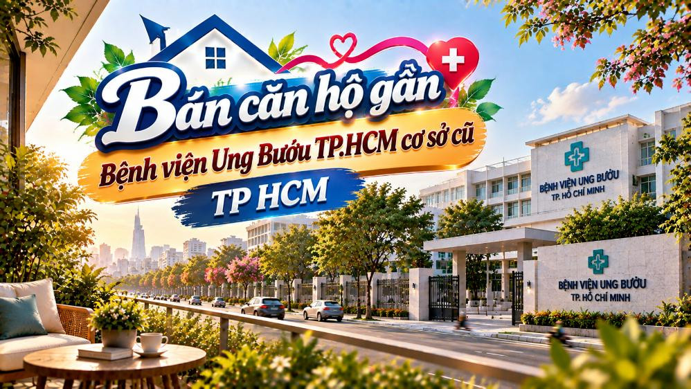 Bán căn hộ gần Bệnh viện Ung Bướu cơ sở cũ – tiện ở, dễ khai thác