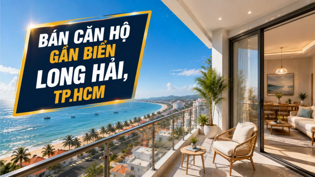 Bán căn hộ gần biển Long Hải, không gian nghỉ dưỡng