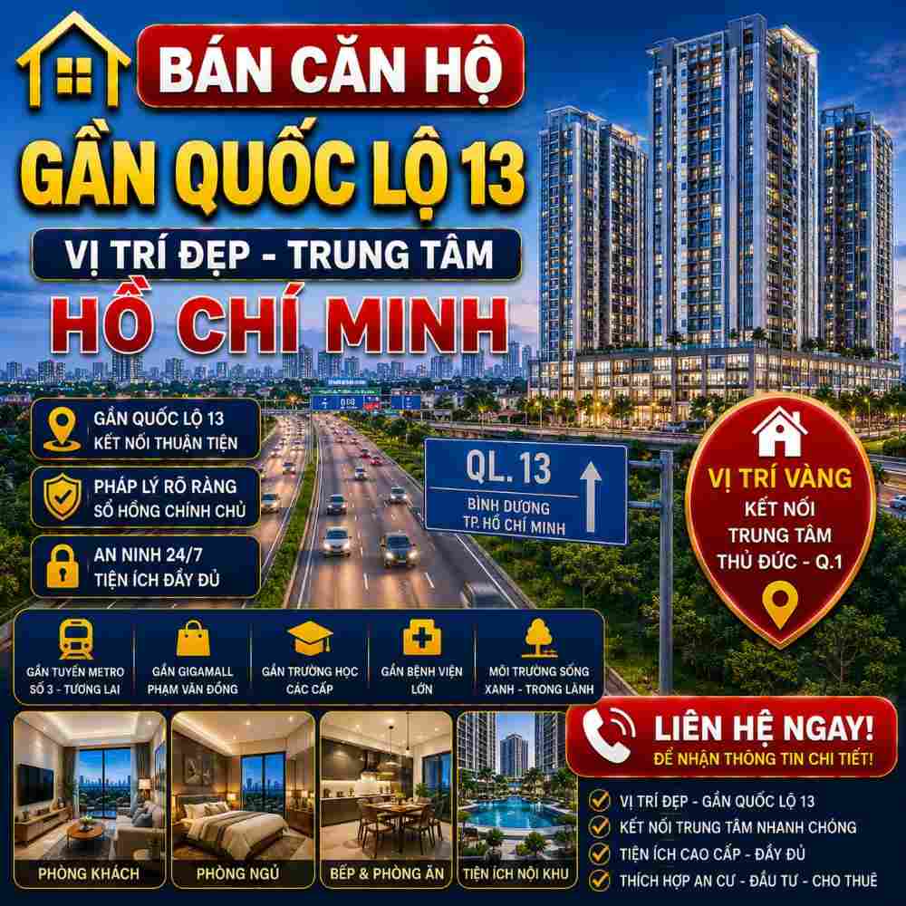 Bán Căn Hộ Gần Quốc Lộ 13, Thuận Tiện Ở Và Đầu Tư