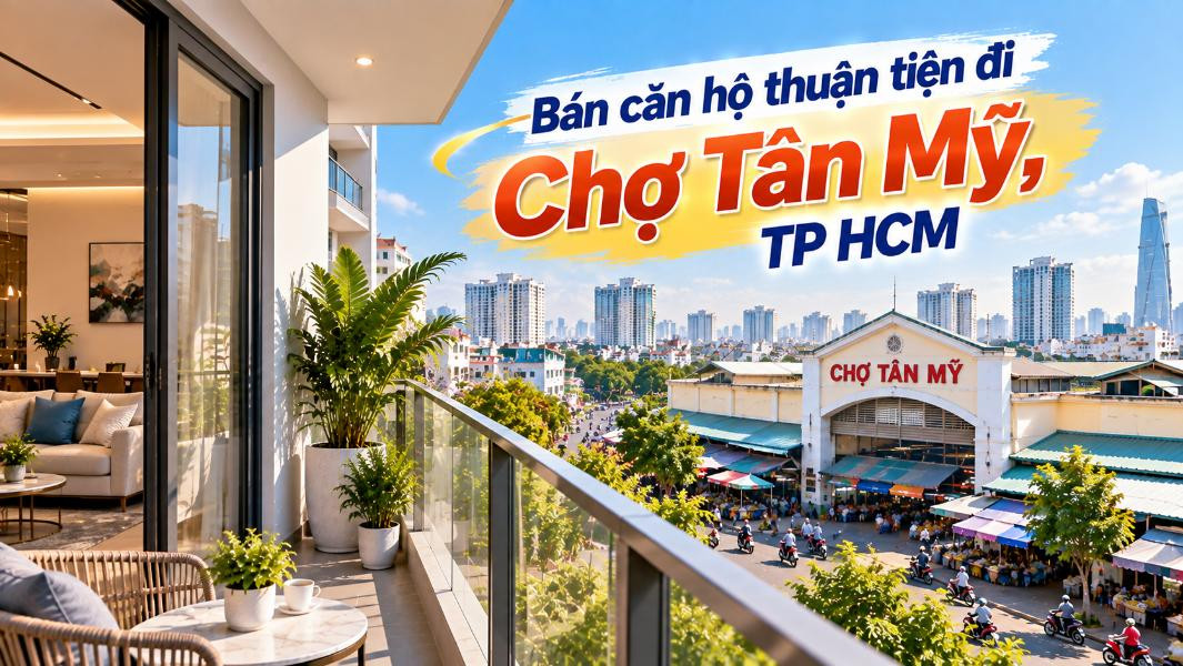Bán căn hộ Khánh Hội thuận tiện đi Chợ Tân Mỹ