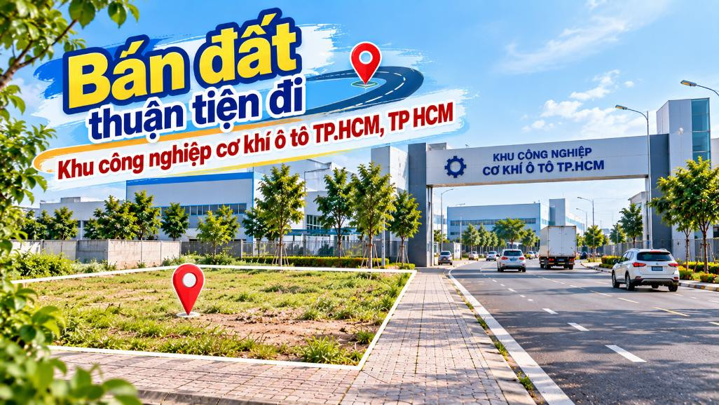 Bán đất Bình Mỹ thuận tiện đi Khu công nghiệp cơ khí ô tô TP.HCM