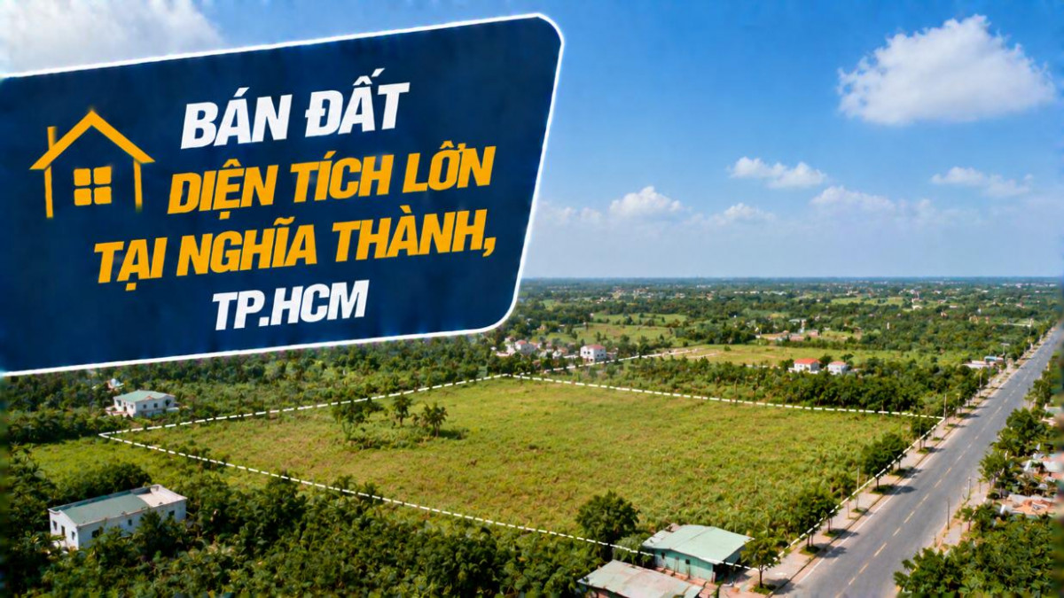 Bán đất diện tích lớn tại Nghĩa Thành, đa dạng phương án