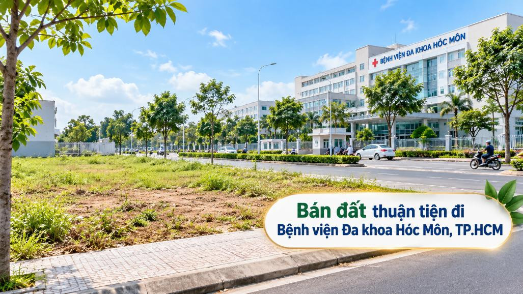 Bán đất Đông Thạnh thuận tiện đi Bệnh viện Đa khoa Hóc Môn