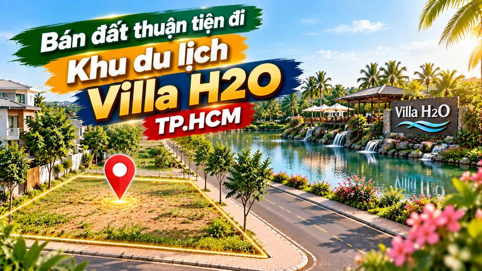 Bán đất Đông Thạnh thuận tiện đi Khu du lịch Villa H2O