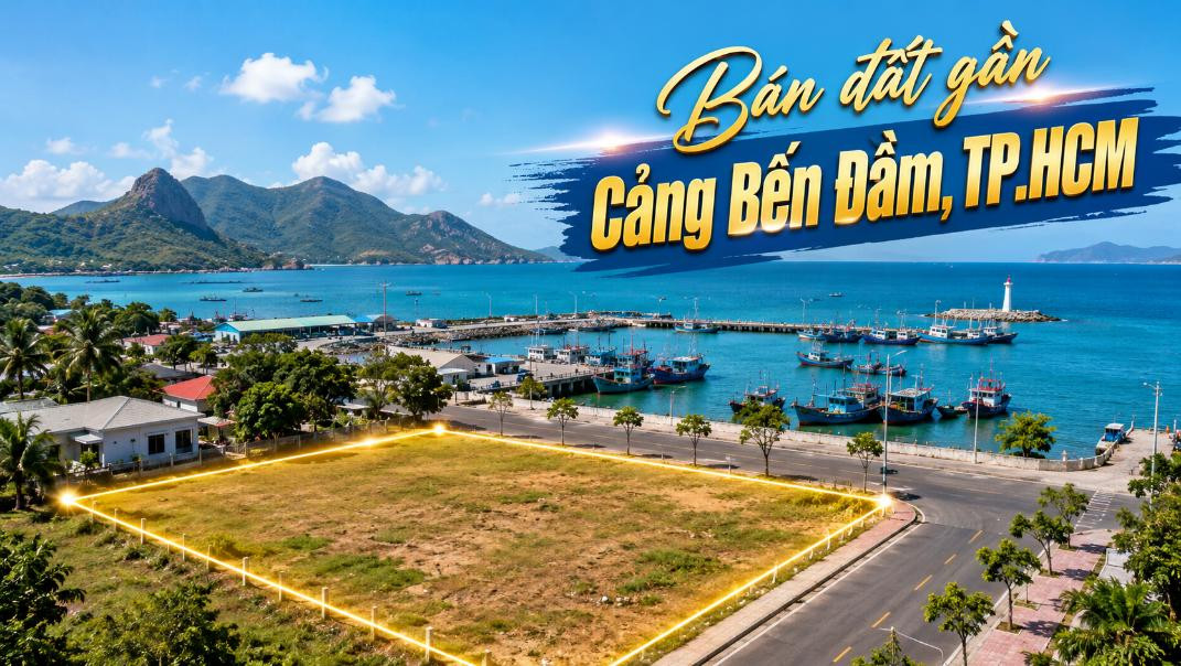 Bán đất gần Cảng Bến Đầm, tiềm năng kinh doanh dịch vụ