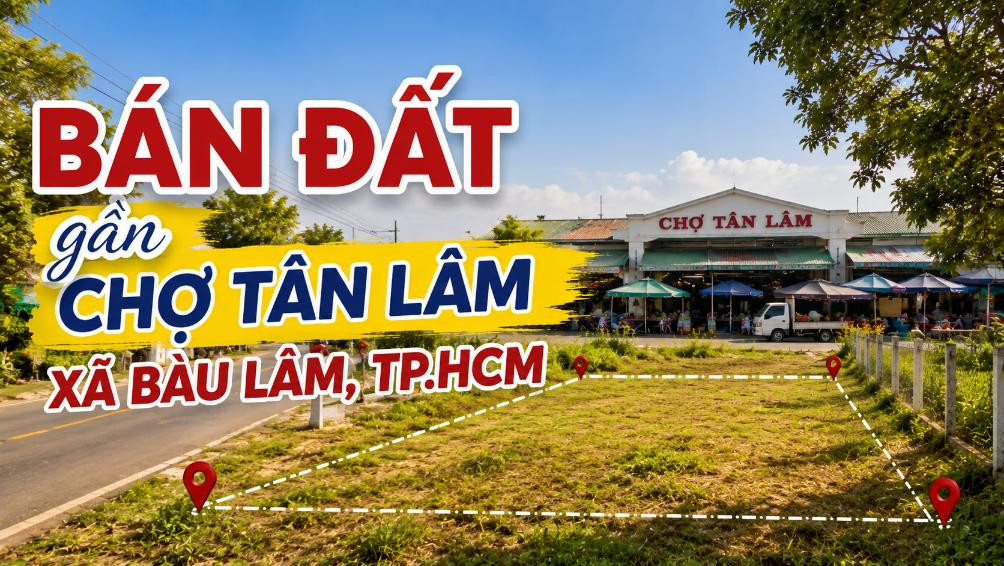 Bán đất gần Chợ Tân Lâm, xã Bàu Lâm, dễ kết nối