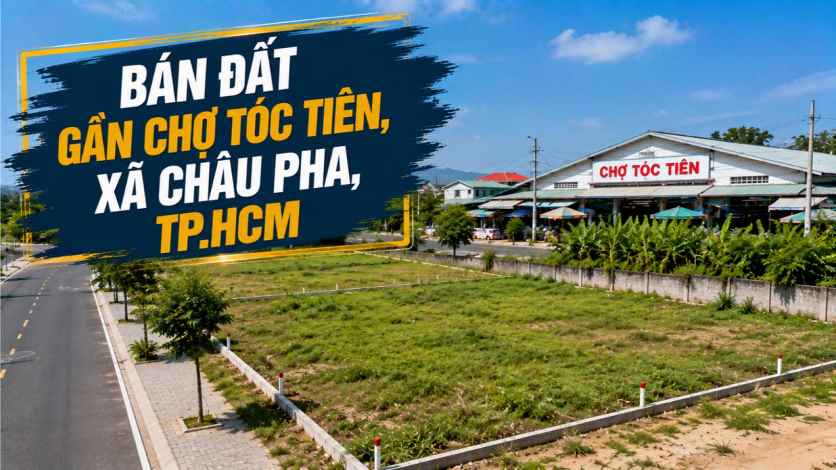 Bán đất gần Chợ Tóc Tiên, dễ kết nối khu dân cư