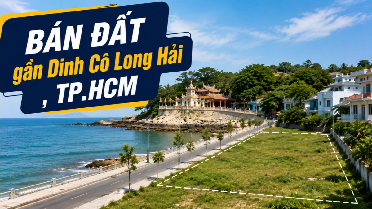 Bán đất gần Dinh Cô Long Hải, vị trí thuận tiện đầu tư