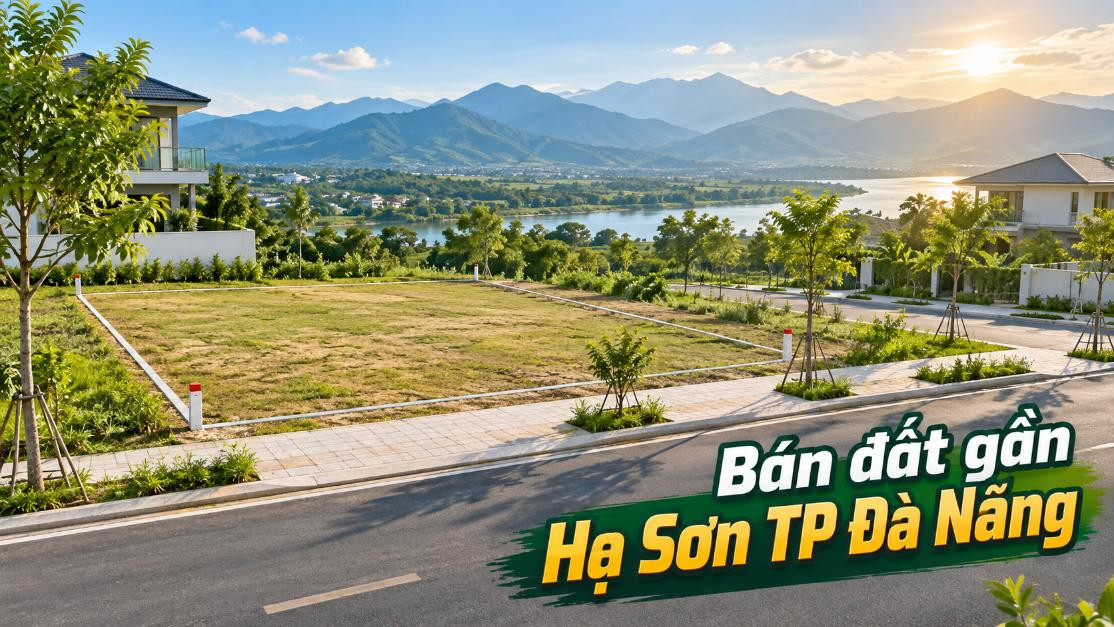 Bán đất gần Hạ Sơn – Chọn miền xanh cho tài sản đường dài