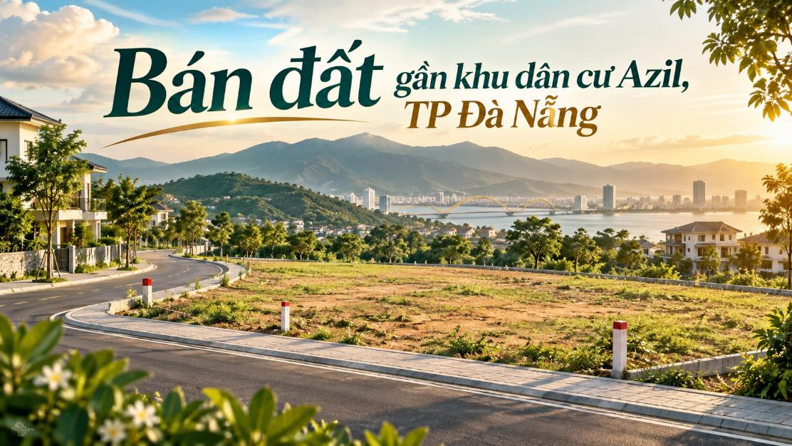 Bán đất gần khu dân cư Azil – phù hợp xây ở, làm vườn