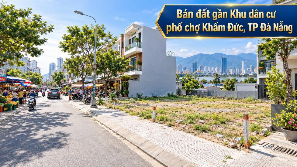 Bán đất gần phố chợ Khâm Đức – Vị trí đẹp để dựng nhà, mở cửa hàng
