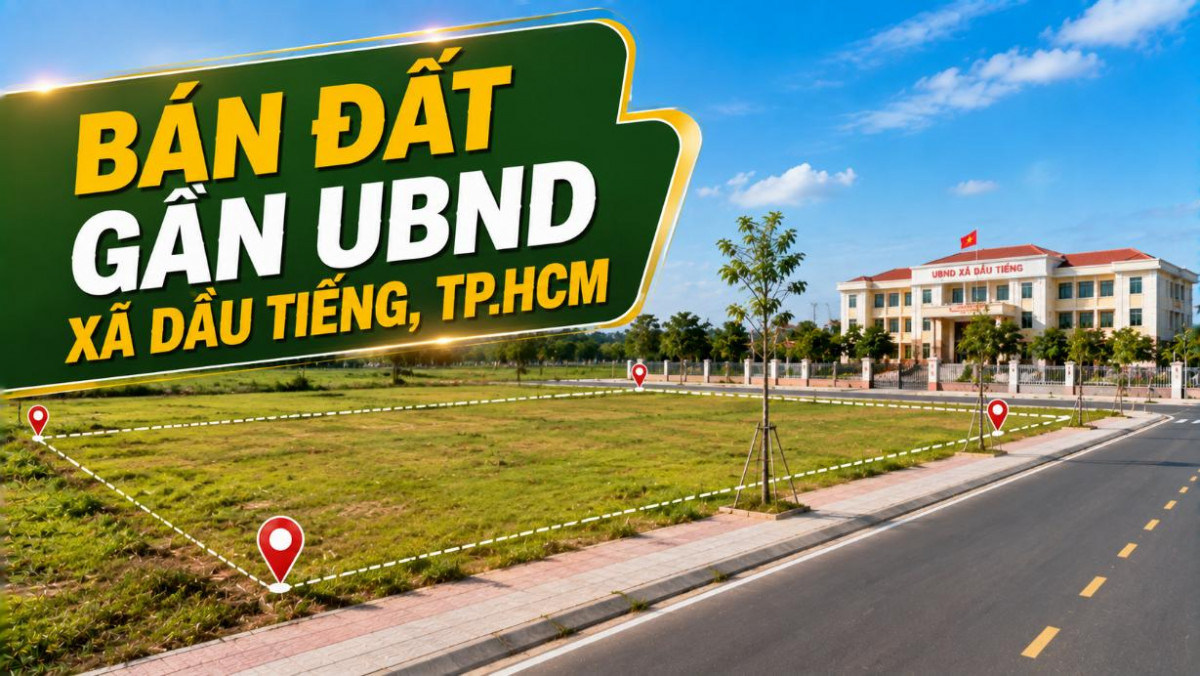 Bán đất gần UBND xã Dầu Tiếng, vị trí trung tâm dễ kết nối