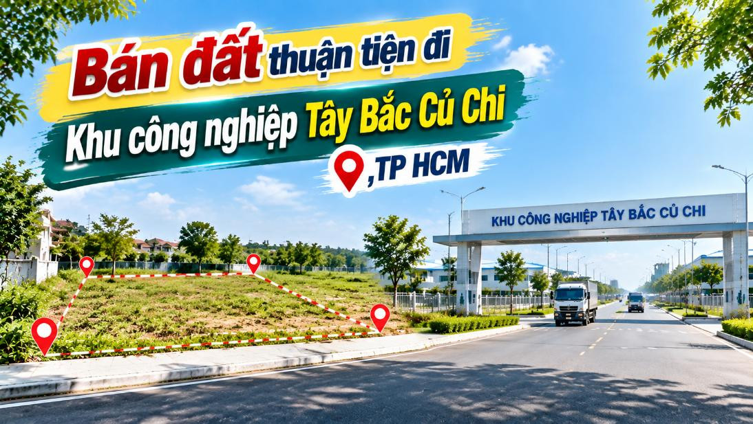 Bán đất Hóc Môn thuận tiện đi Khu công nghiệp Tây Bắc Củ Chi
