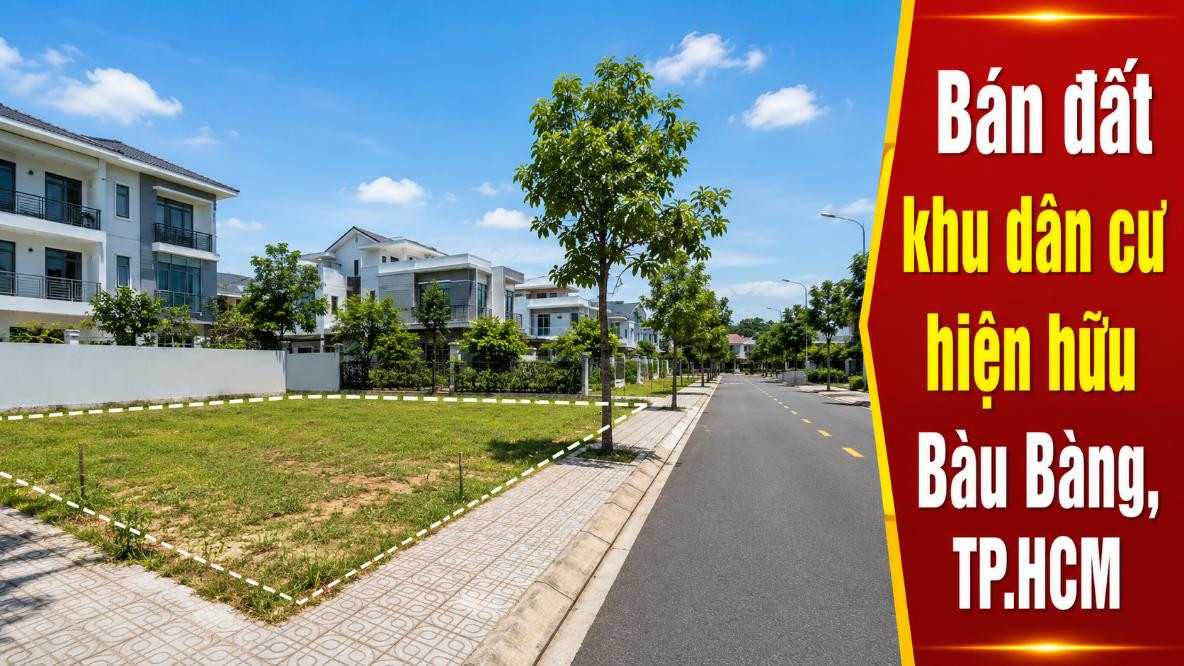 Bán đất khu dân cư hiện hữu Bàu Bàng, thuận tiện xây nhà