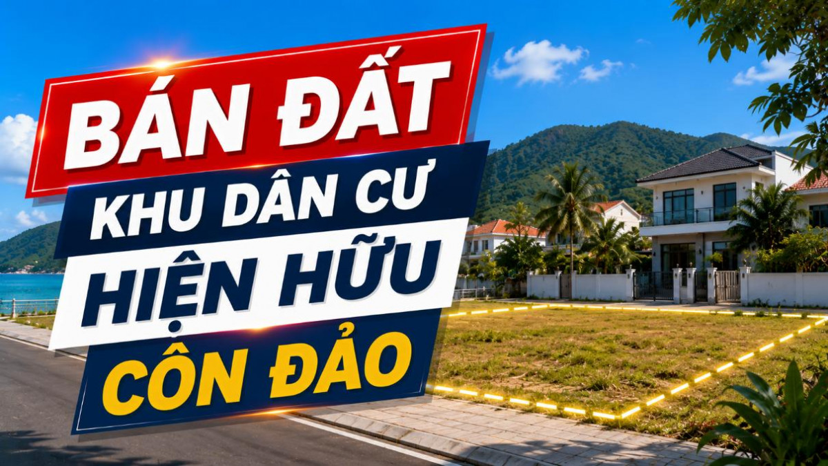 Bán đất khu dân cư hiện hữu Côn Đảo, thuận tiện xây nhà
