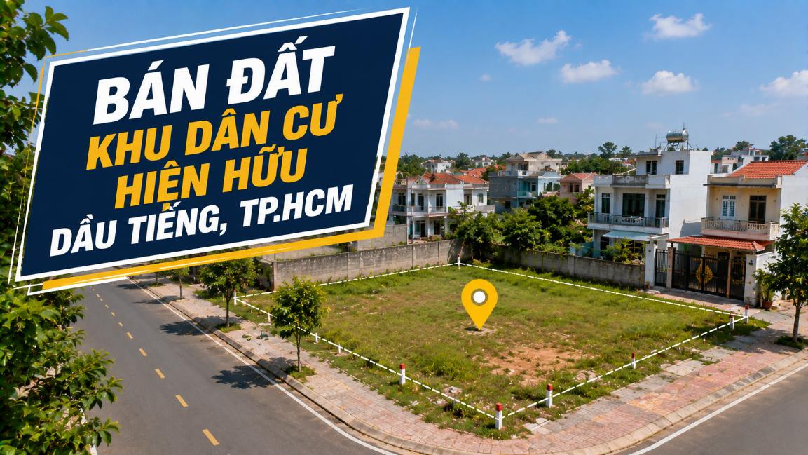 Bán đất khu dân cư hiện hữu Dầu Tiếng, thuận tiện xây nhà