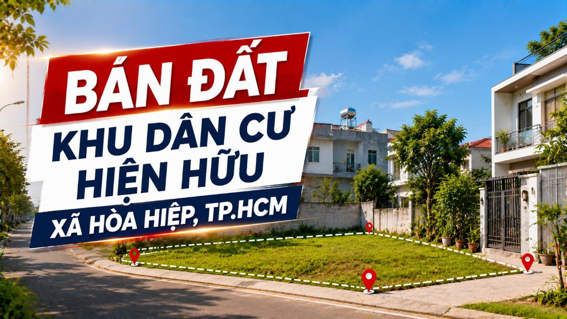 Bán đất khu dân cư hiện hữu Hòa Hiệp, thuận tiện xây nhà