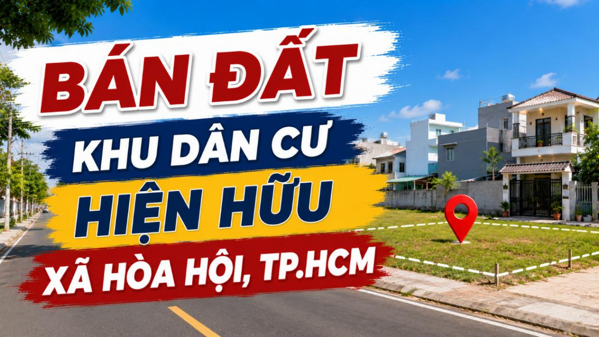 Bán đất khu dân cư hiện hữu Hòa Hội, thuận tiện xây nhà