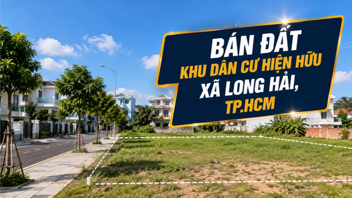 Bán đất khu dân cư hiện hữu Long Hải, thuận tiện xây nhà