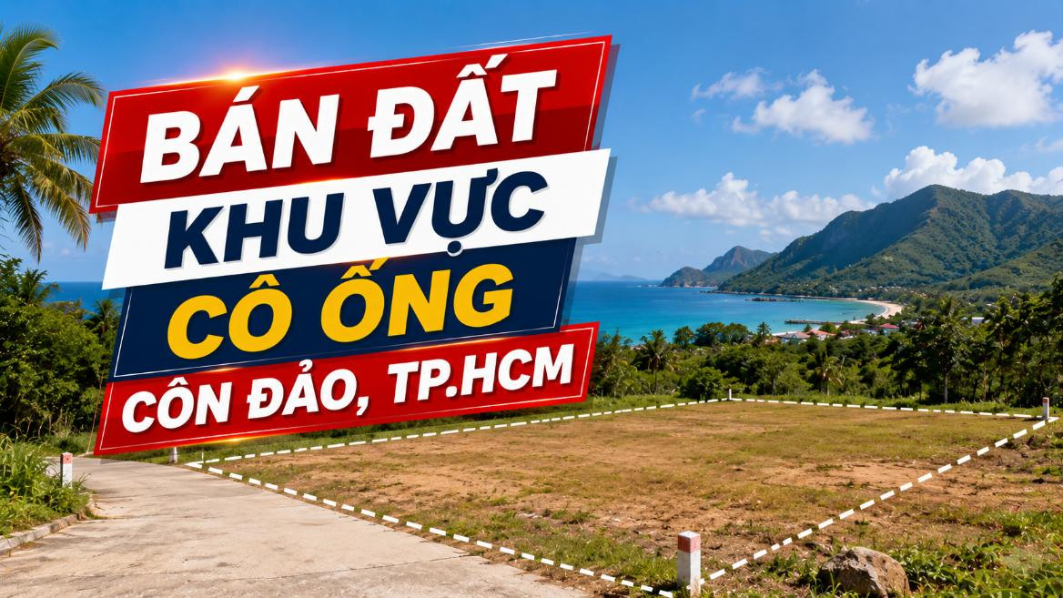 Bán đất khu vực Cỏ Ống, Côn Đảo, gần sân bay