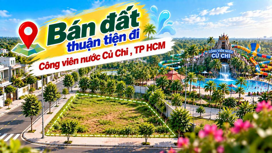 Bán đất Phú Hòa Đông thuận tiện đi Công viên nước Củ Chi